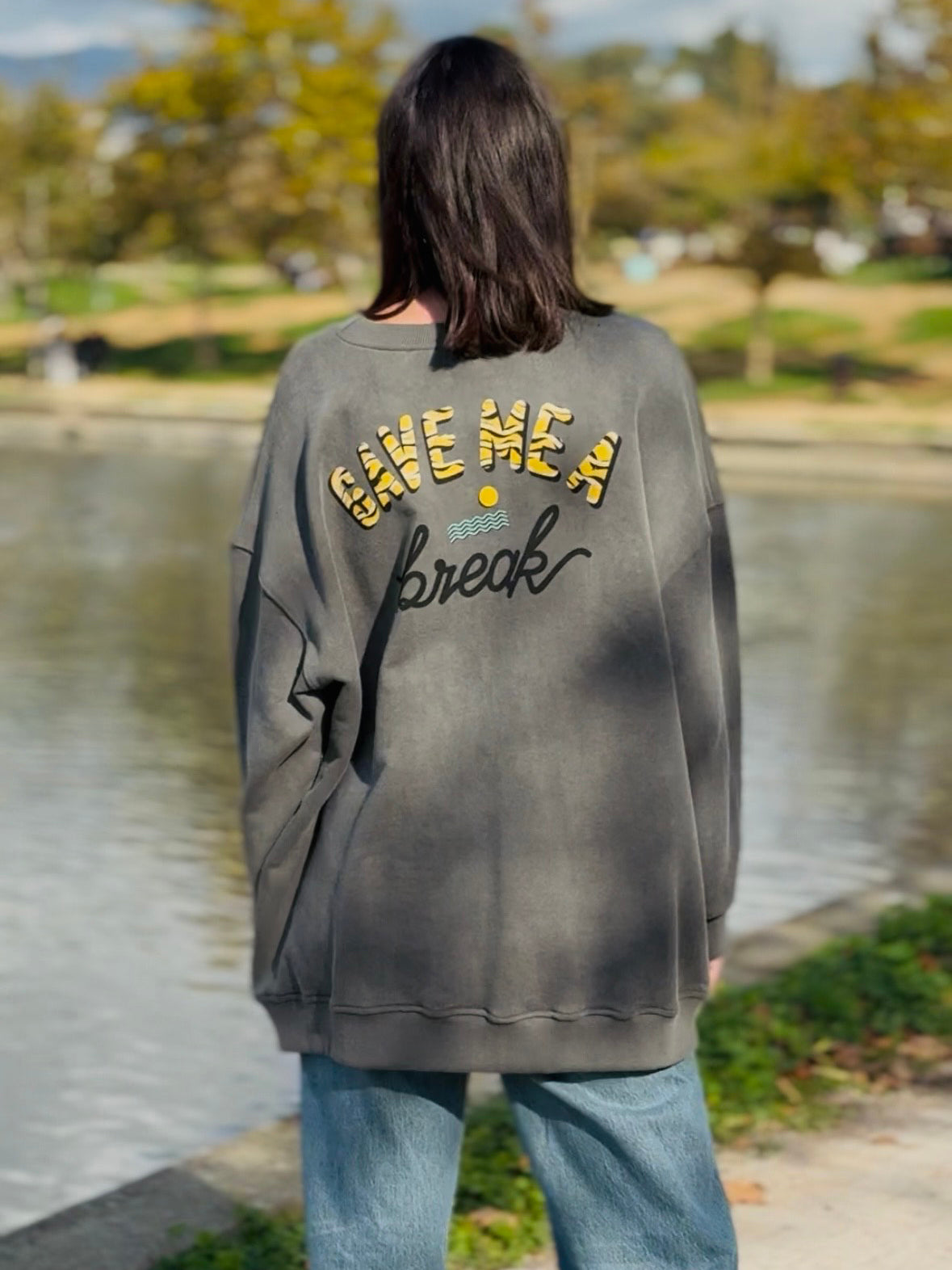 GAVE ME A BREAK loose long sweatshirt